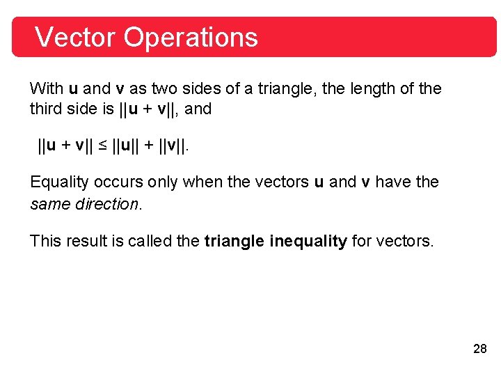 Vector Operations With u and v as two sides of a triangle, the length Vector Operations With u and v as two sides of a triangle, the length