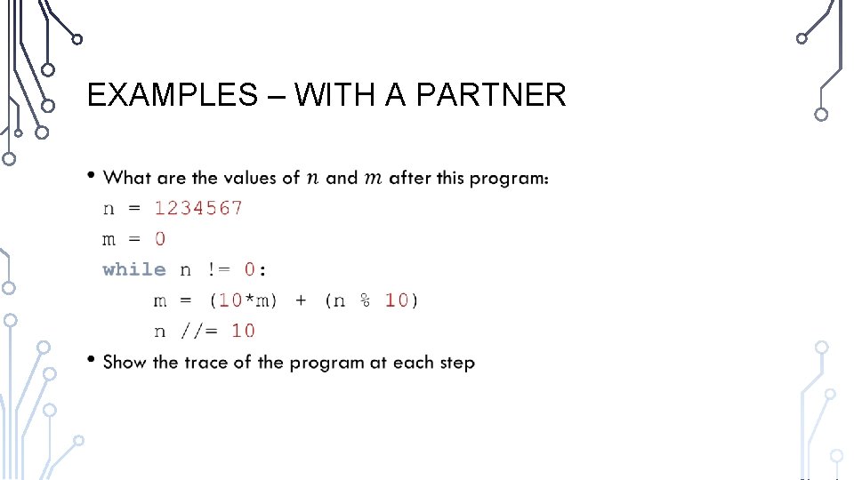 EXAMPLES – WITH A PARTNER • 