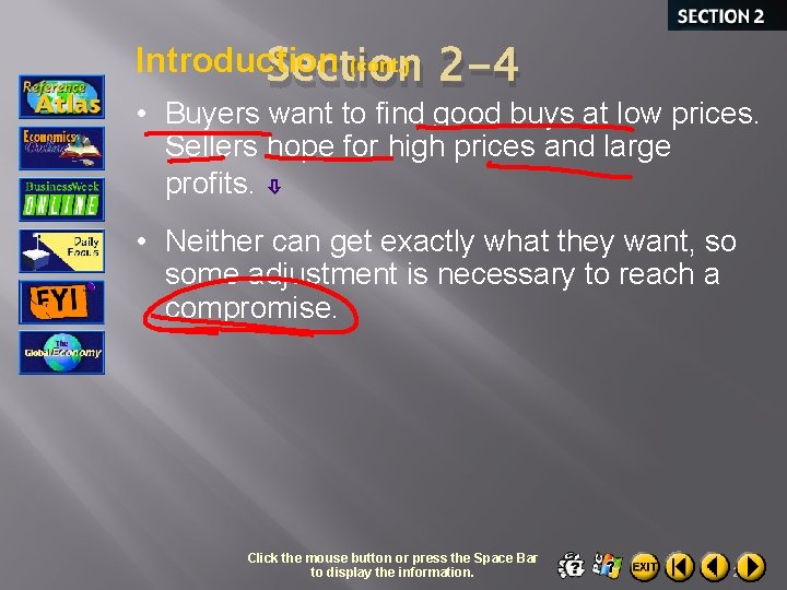 Introduction (cont. ) Section 2 -4 • Buyers want to find good buys at