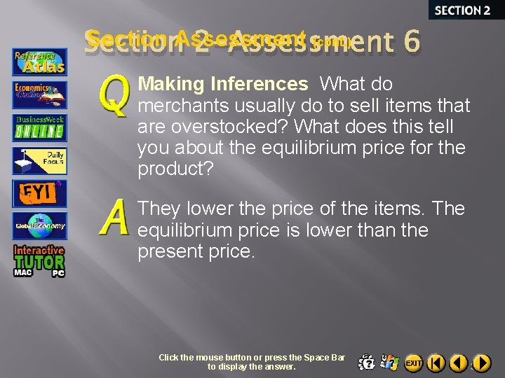 Section Assessment (cont. ) Section 2 -Assessment 6 Making Inferences What do merchants usually