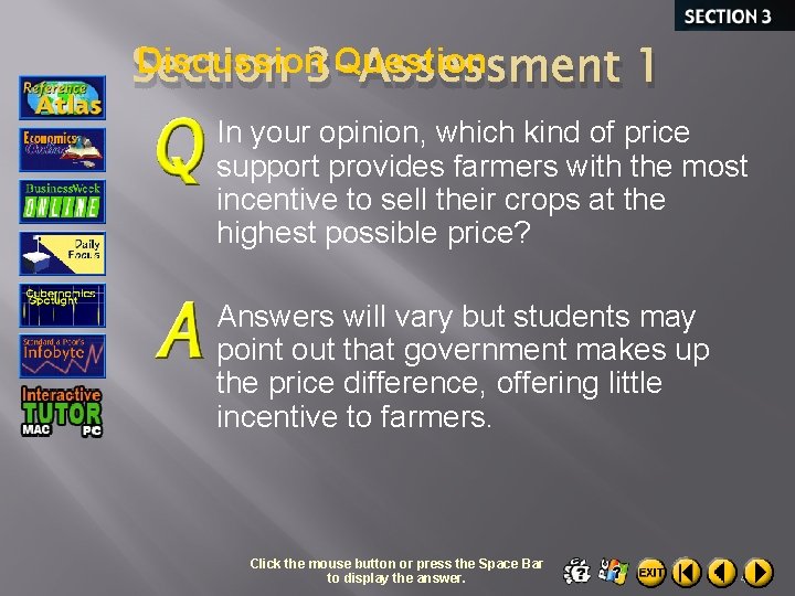Discussion Question Section 3 -Assessment 1 In your opinion, which kind of price support