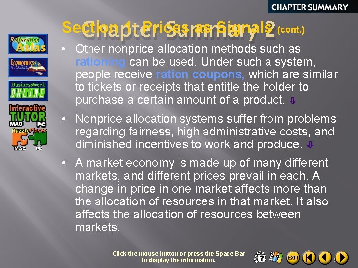 Section 1: Prices as Signals 2(cont. ) Chapter Summary • Other nonprice allocation methods