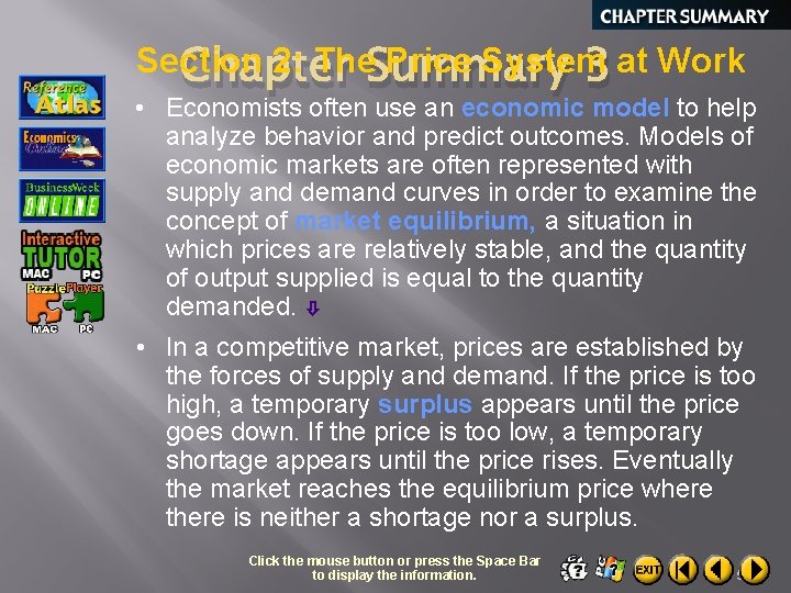 Section 2: The. Summary Price System Chapter 3 at Work • Economists often use