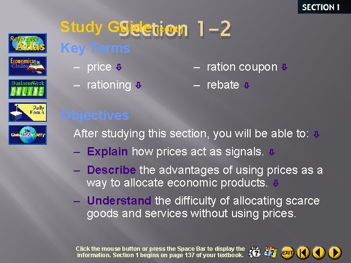 Study Guide (cont. ) Section Key Terms 1 -2 – price – ration coupon