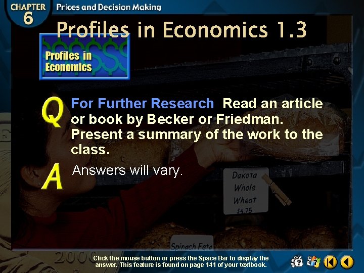 Profiles in Economics 1. 3 For Further Research Read an article or book by