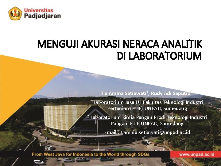 MENGUJI AKURASI NERACA ANALITIK DI LABORATORIUM Tia Amina Setiawati 1, Rudy Adi Saputra 2