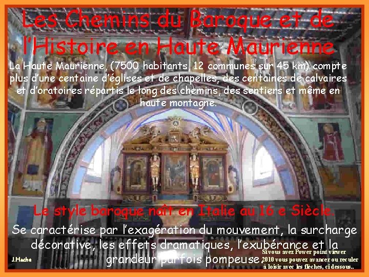 Les Chemins du Baroque et de l’Histoire en Haute Maurienne La Haute Maurienne, (7500