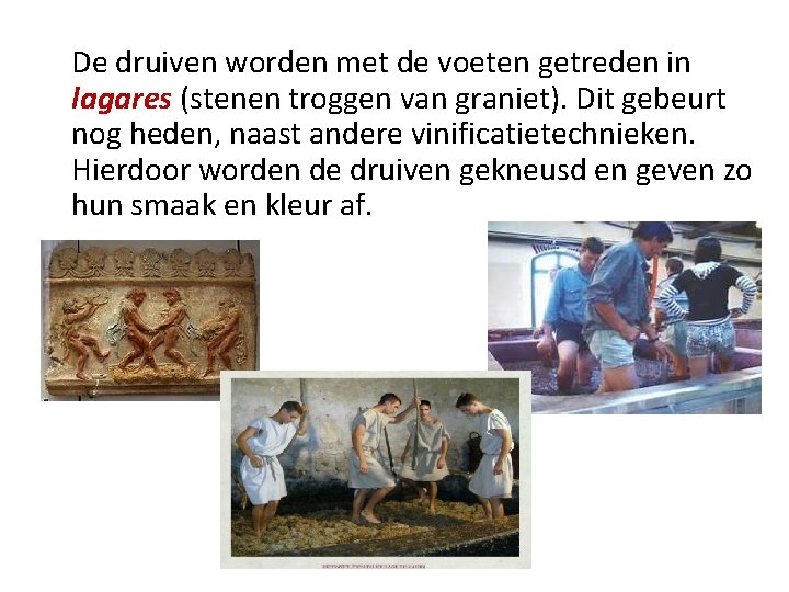 De druiven worden met de voeten getreden in lagares (stenen troggen van graniet). Dit De druiven worden met de voeten getreden in lagares (stenen troggen van graniet). Dit