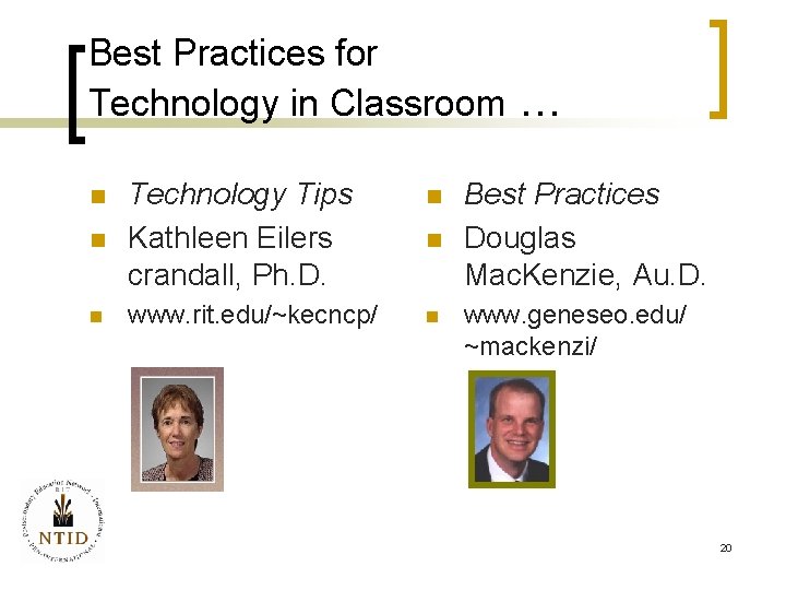 Best Practices for Technology in Classroom … n n Technology Tips Kathleen Eilers crandall,