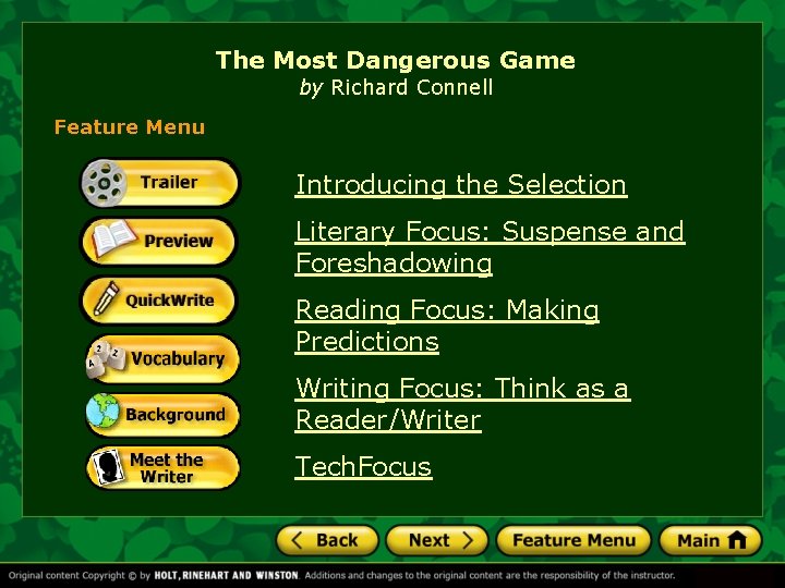 The Most Dangerous Game by Richard Connell Feature Menu Introducing the Selection Literary Focus: