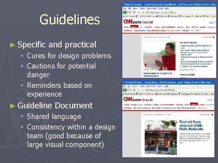 Guidelines ► Specific and practical § Cures for design problems § Cautions for potential