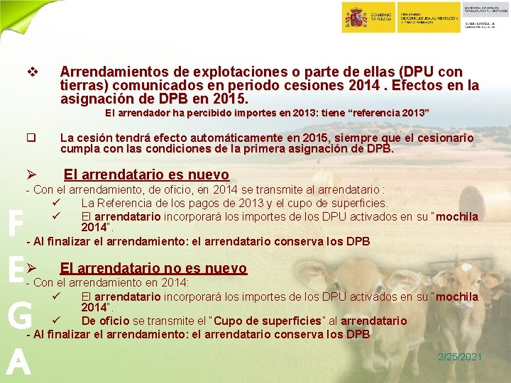 v Arrendamientos de explotaciones o parte de ellas (DPU con tierras) comunicados en periodo