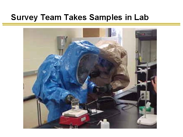 Survey Team Takes Samples in Lab Survey Team Takes Samples in Lab