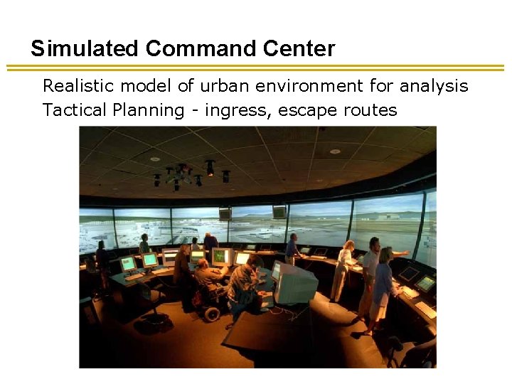 Simulated Command Center Realistic model of urban environment for analysis Tactical Planning - ingress, Simulated Command Center Realistic model of urban environment for analysis Tactical Planning - ingress,