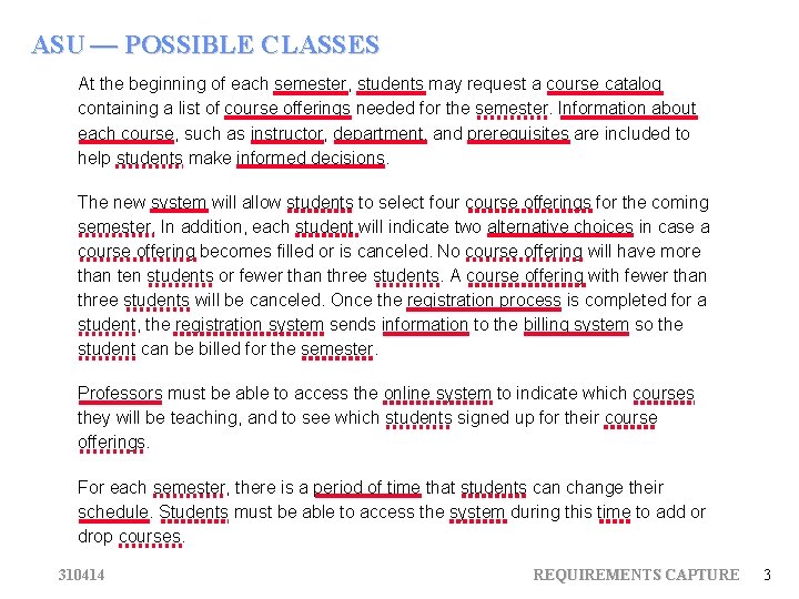 ASU — POSSIBLE CLASSES At the beginning of each semester, students may request a ASU — POSSIBLE CLASSES At the beginning of each semester, students may request a