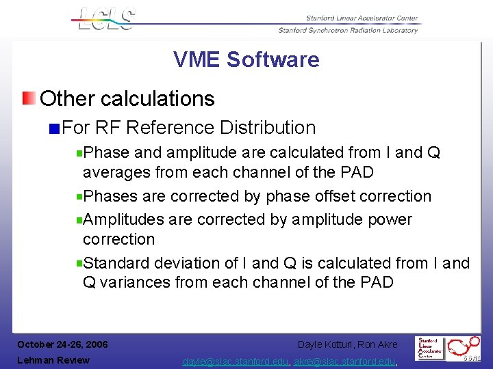 VME Software Other calculations For RF Reference Distribution Phase and amplitude are calculated from