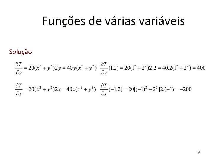 Funções de várias variáveis Solução 46 