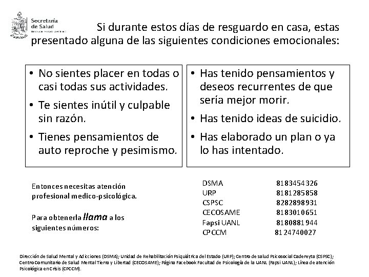 Si durante estos días de resguardo en casa, estas presentado alguna de las siguientes