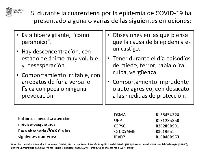 Si durante la cuarentena por la epidemia de COVID-19 ha presentado alguna o varias