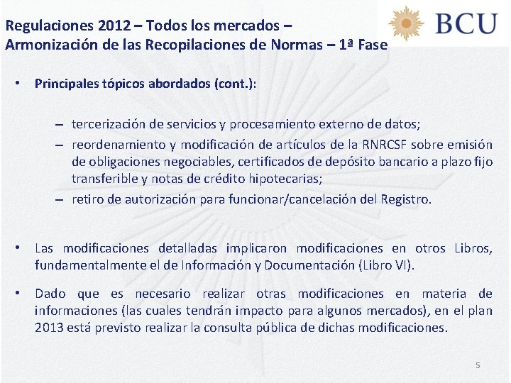 Regulaciones 2012 – Todos los mercados – Armonización de las Recopilaciones de Normas –