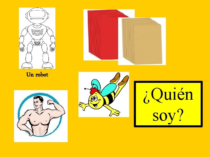 Un robot ¿Quién soy? 