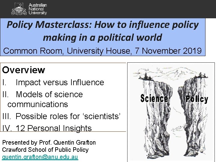 Policy Masterclass: How to influence policy making in a political world Common Room, University