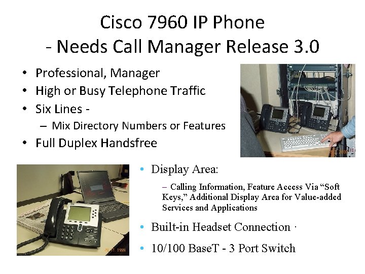 Cisco 7960 IP Phone - Needs Call Manager Release 3. 0 • Professional, Manager