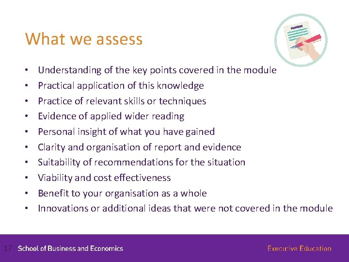 What we assess • • • 17 Understanding of the key points covered in