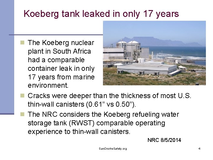 Koeberg tank leaked in only 17 years n The Koeberg nuclear plant in South