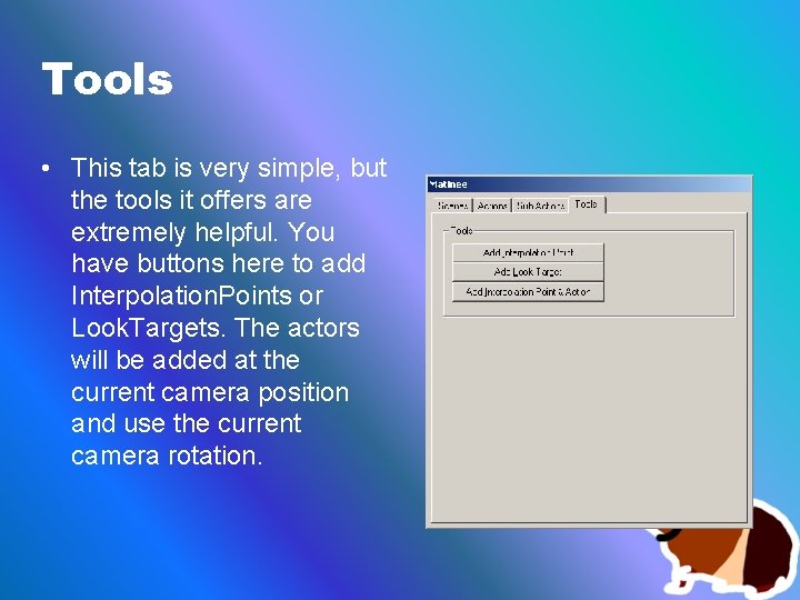 Tools • This tab is very simple, but the tools it offers are extremely