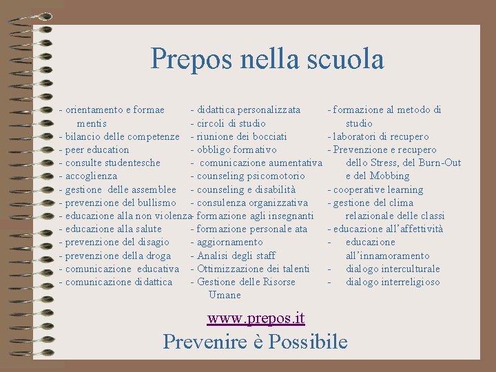 Prepos nella scuola - orientamento e formae - didattica personalizzata mentis - circoli di Prepos nella scuola - orientamento e formae - didattica personalizzata mentis - circoli di