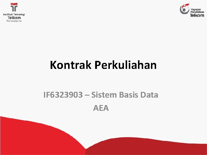 Kontrak Perkuliahan IF 6323903 – Sistem Basis Data AEA 