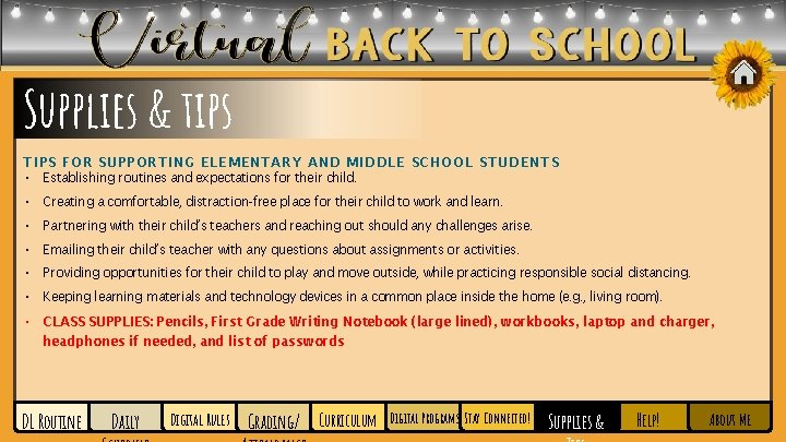 Supplies & tips TIPS FOR SUPPORTING ELEMENTARY AND MIDDLE SCHOOL STUDENTS • Establishing routines