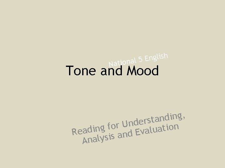 h s i l g n E onal 5 Nati Tone and Mood ,