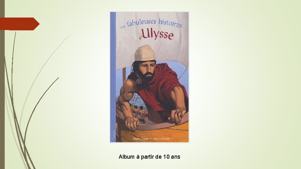 Album à partir de 10 ans Album à partir de 10 ans
