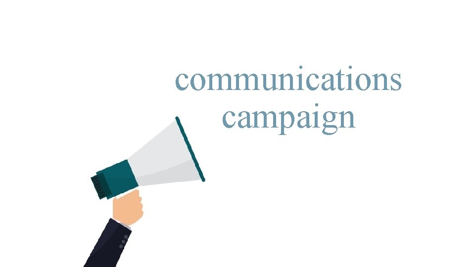 communications campaign 
