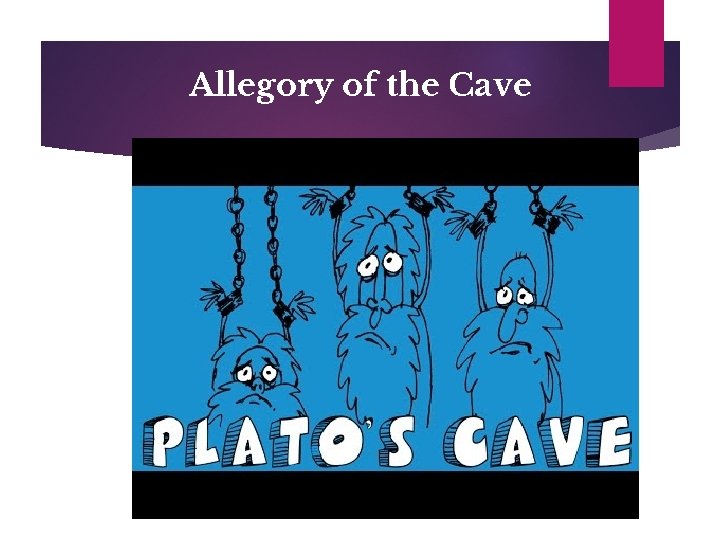 Allegory of the Cave 