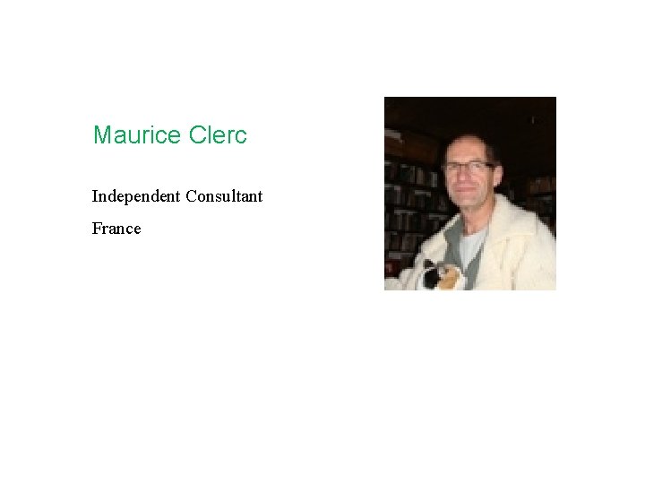 Maurice Clerc Independent Consultant France 