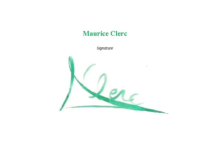 Maurice Clerc Signature 