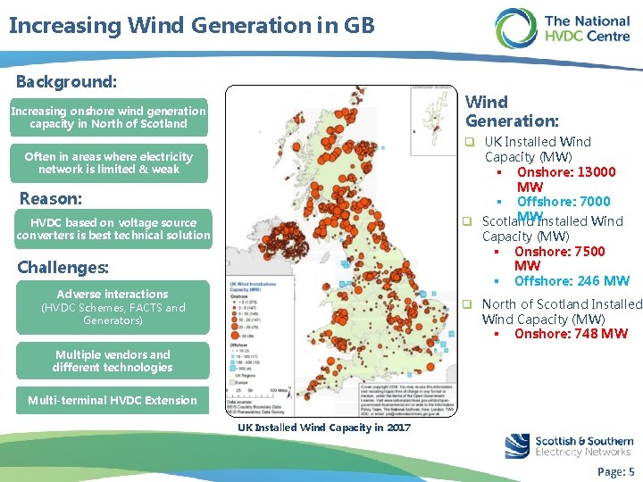 Increasing Wind Generation in GB Background: Wind Generation: Increasing onshore wind generation capacity in