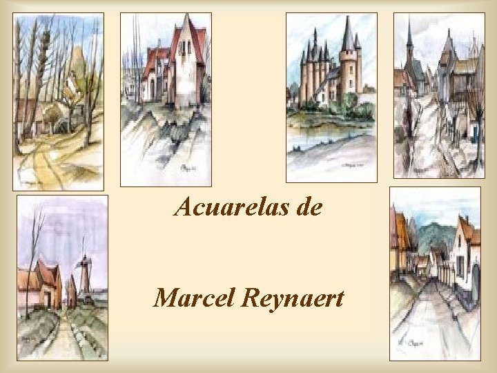 Acuarelas de Marcel Reynaert 