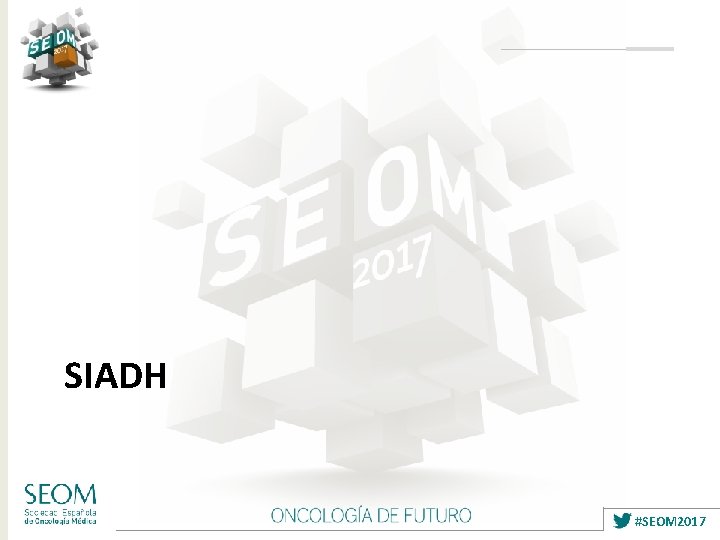 SIADH #SEOM 2017 
