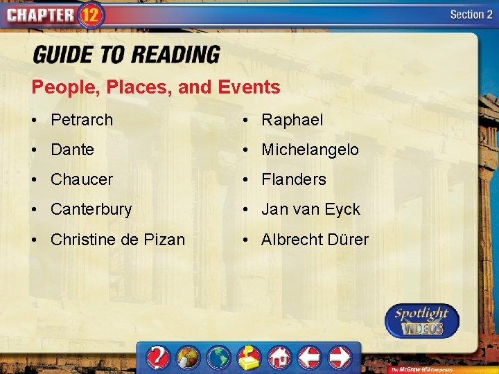 People, Places, and Events • Petrarch • Raphael • Dante • Michelangelo • Chaucer