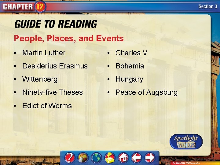 People, Places, and Events • Martin Luther • Charles V • Desiderius Erasmus •