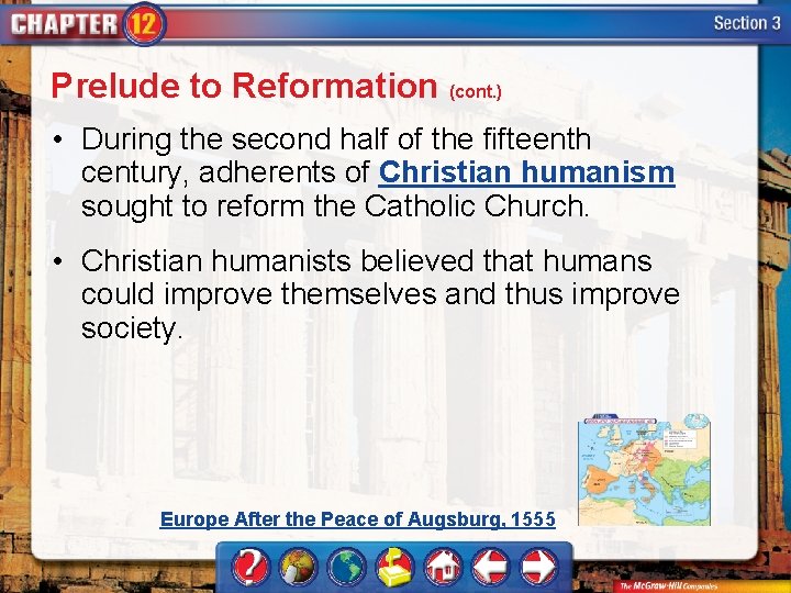 Prelude to Reformation (cont. ) • During the second half of the fifteenth century,