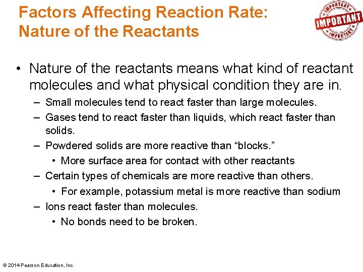 Factors Affecting Reaction Rate: Nature of the Reactants • Nature of the reactants means Factors Affecting Reaction Rate: Nature of the Reactants • Nature of the reactants means