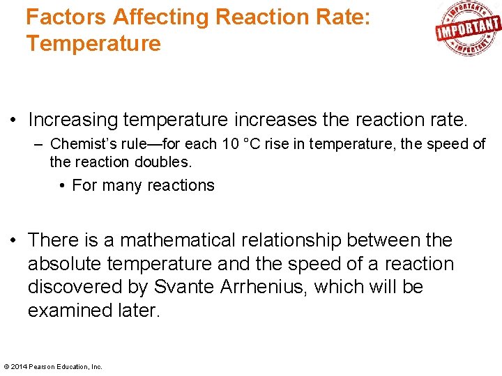 Factors Affecting Reaction Rate: Temperature • Increasing temperature increases the reaction rate. – Chemist’s Factors Affecting Reaction Rate: Temperature • Increasing temperature increases the reaction rate. – Chemist’s