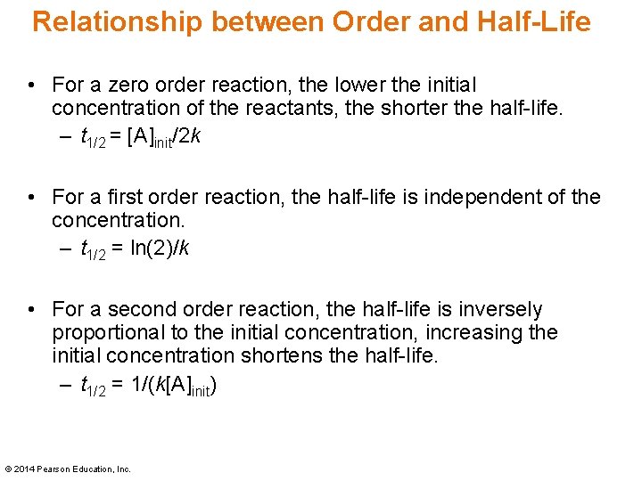 Relationship between Order and Half-Life • For a zero order reaction, the lower the Relationship between Order and Half-Life • For a zero order reaction, the lower the