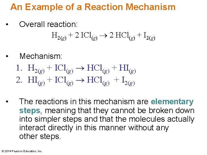 An Example of a Reaction Mechanism • Overall reaction: H 2(g) + 2 ICl(g) An Example of a Reaction Mechanism • Overall reaction: H 2(g) + 2 ICl(g)