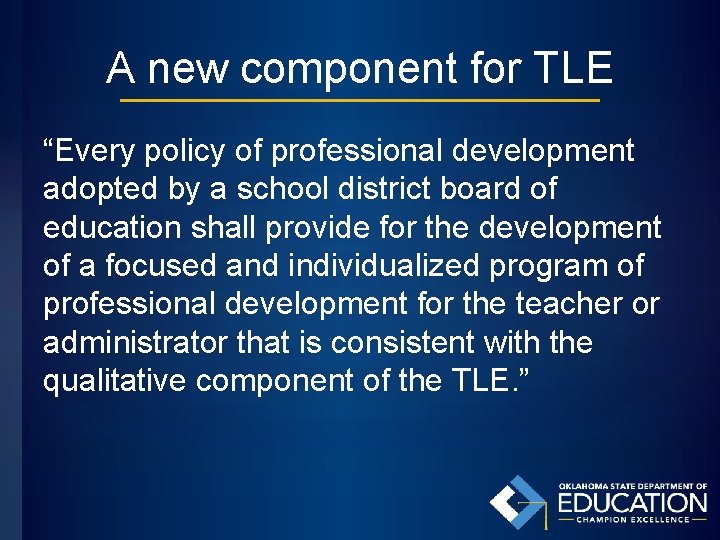 A new component for TLE “Every policy of professional development adopted by a school